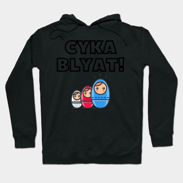 Cyka Blyat meme for gamers Hoodie by Goods-by-Jojo